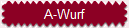 A-Wurf