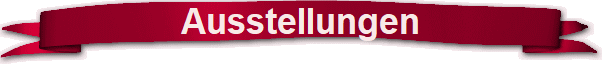 Ausstellungen