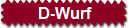 D-Wurf