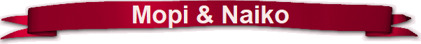 Mopi & Naiko