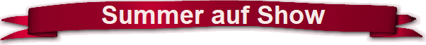Summer auf Show